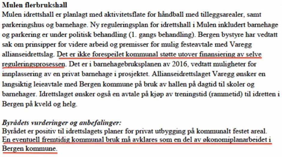 Vedtak i Bergen kommune i 2016 knyttet til Varegghallen: Bergenhus, gnr. 168, bnr. 563, mfl., Mulebanen, Reguleringsplan med konsekvensutredning, fastsetting av planprogram.