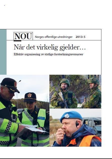 Utredningen om Sivilforsvaret NOU 2013:5 - Når det virkelig