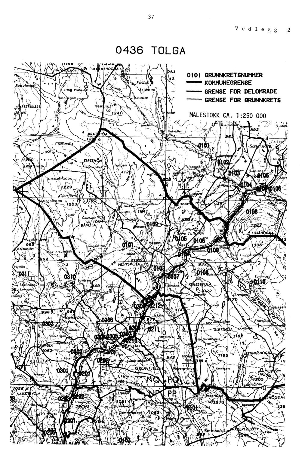 7 Vedlegg 046 TOLGA 00 GRUNNKRETSNUMMER KOMMUNEGRENSE GRENSE