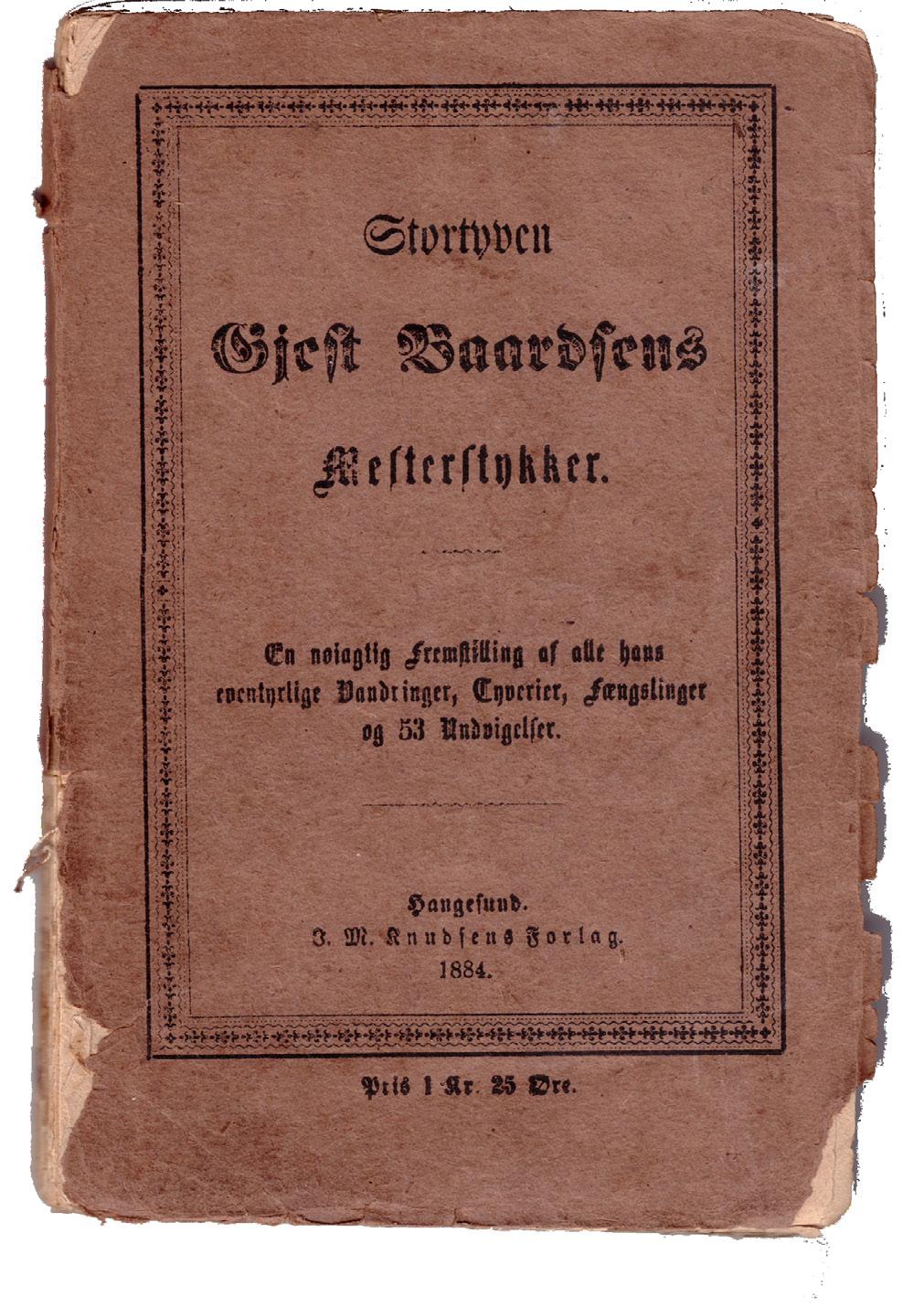 - 3 - Gjest Baardsen (1791, Sogndalsfjøra - 1849, Bergen) I tillegg til sine store talenter innen tyveri og kvinnebedåreri besatt Baardsen intellektuelle evner, spesielt skrev han godt.