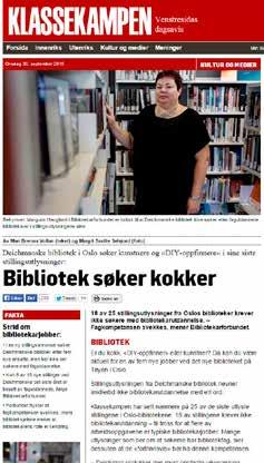 Også Bibliotekaren og BFs nettside viet profesjonsdebatten flere artikler, i tillegg ble det vært mye diskusjon på BFs facebookside og på biblioteknorge-lista.