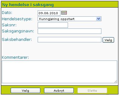 4.3 Registrering av kommentar. Klikk på Ny kommentar. Kommentaren må registreres med dato (trykk på bildet for å få opp kalender). Kommentaren registreres som "offentlig" (standard) eller skjult.