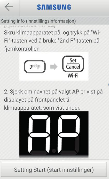 Wi-Fi INSTALLASJON, REGISTRERING OG BRUKERVEILEDNING 1. Last ned app - Samsung Air Conditioner APP Fungerer med ios og Android.