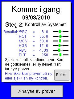 Snu røret umiddelbart 8 10 ganger for å blande blod og antikoagulant. 5. Prøven skal mikses i 10 15 minutter før analyse. Det anbefales å bruke en mikser.