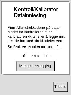 Trykk på teksttasten for å flytte mellom alfabetiske og numeriske ID-skjermer. Før inn prøven under oppsugningsnålen, og trykk på startplaten for å analysere prøven.