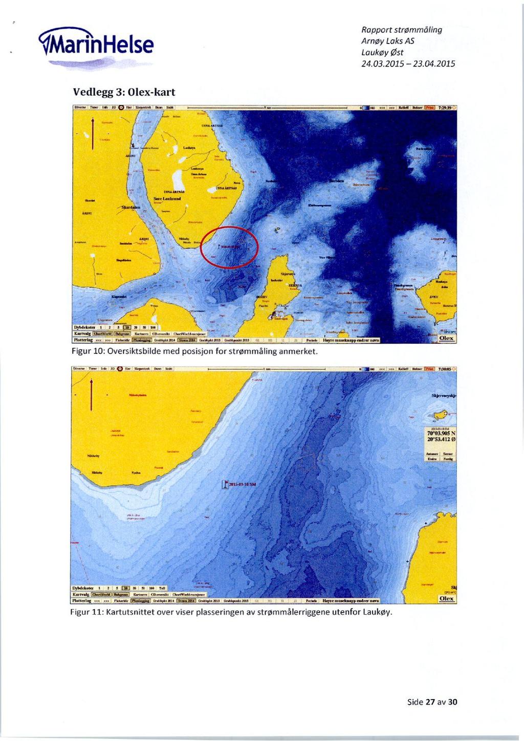 M ari n H el se Laukøy øst Vedlegg 3: Olex-kart. p(). ws«rn- j 7a1 19 onuaana Swe labsud I. ; \ ; \ \ SI law /»*. Ibtdeluner 1 fl 101 karrnig Flotterin ratniet 1.