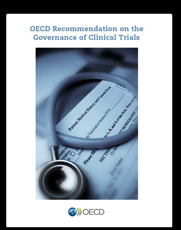 OECD anbefalinger - On the Governance of Clinical Trials Tilsluttet av OECD Council desember 2012 Policy instrument