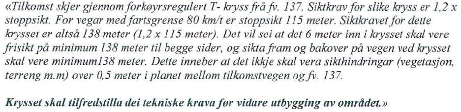 5 av 77 o Område G15 høyrer til N10 o Område G16 og G14 høyrer til N11 I område G3, G4 og G8 er det gjerdeplikt mot utmarka i nord og vest.