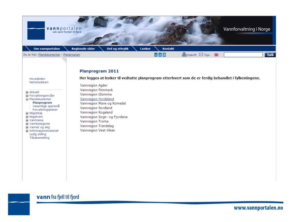 De 11 planprogrammene blir fastsatte nå ved årsskiftet 2011/2011 les dem her er det mye bra om hva som