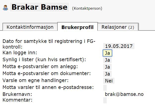 Klikk «Brukerprofil». Klikk på feltet ved «Kan logge inn», velg ja.