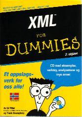 Bøker til videre studier Castro, Elizabeth: XML for the World Wide Web Tittel, Ed: XML for