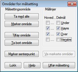 ) Trykk [OK]. Trykk [OK] i dialogboksen "Ta med i målsettingen...". Trykk [Utfør]. Marker for Hovedmålsetting og Delmålsetting Høyre og Over.