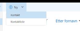 Lage en ny kontakt Når du står på Mine kontakter under Personer i OWA, klikk på pil-symbolet til høyre for Ny-knappen og velg Kontakt.