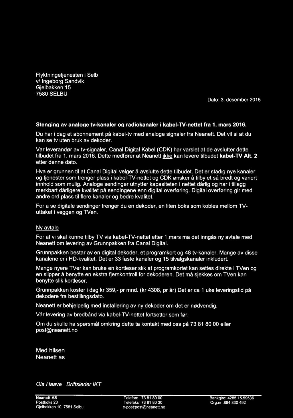 Flyktningetjenesten i Selb v/ lngeborg Sandvik Gjelbakken 15 7580 SELBU çptrt 5;e,(de ricouc)l,t,t)ey/t-t NQ_StanSt-irge,uk 1\1 Ccra.-61--ir"'Cipi. 91 1-eidCLQ,A -- c, - Wleviz-k MUIA- NPahuitt.