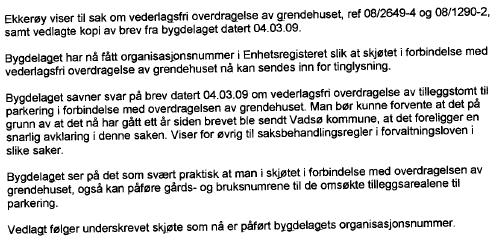 Ekkerøy bygdelag v/ Jostein Rushfeldt søkte i brev datert 04.03.