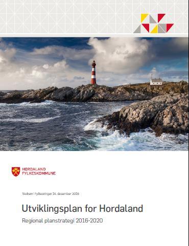 Regional planstrategi 2016-2020 - Innhald Innhald Langsiktig mål for utviklinga i Hordaland Fire hovudmål med strategiar, utviklingsretning og planbehov