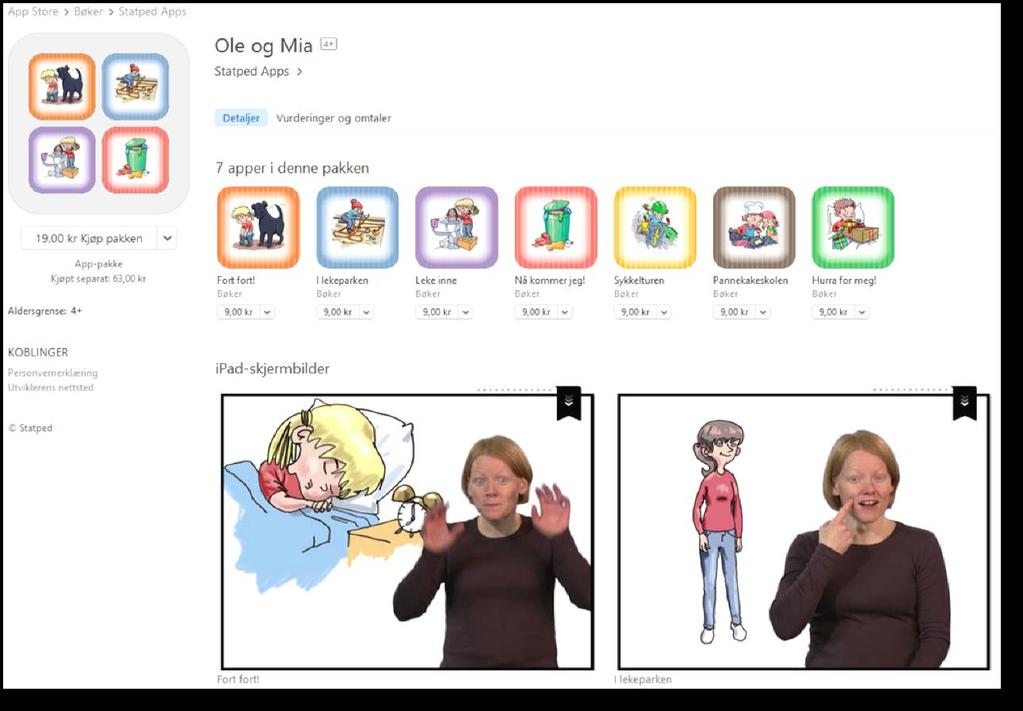 Appene finnes i AppStore når man søker på «Statped» eller på «Ole og Mia».