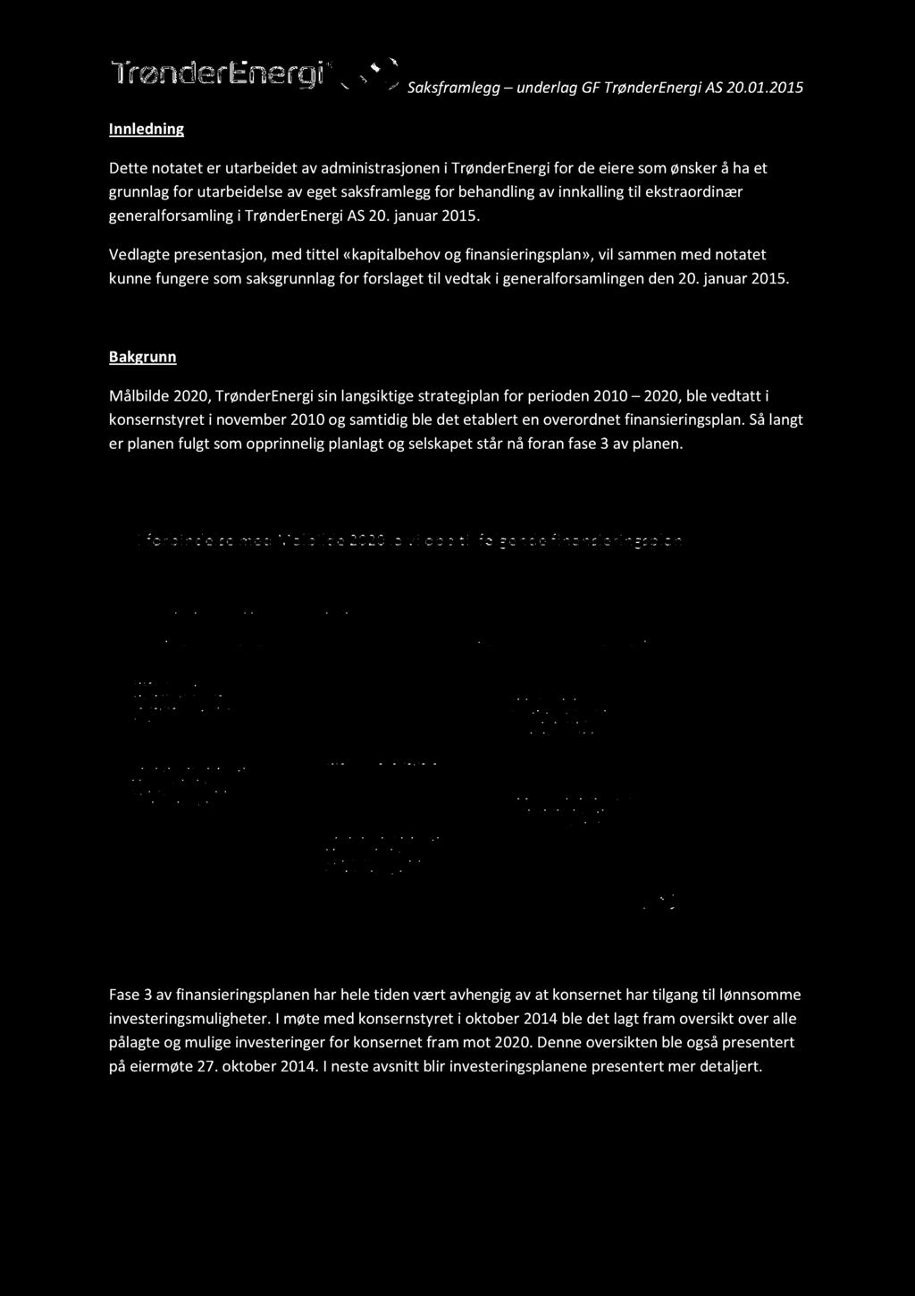 Saksframlegg underlag GF TrønderEnergi AS 0.01.