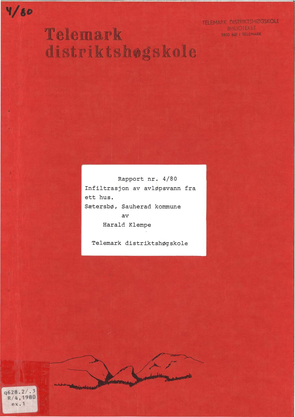 Rapport nr 4/80 Infitrasjon av avøpsvann fra ett hus Sauherad
