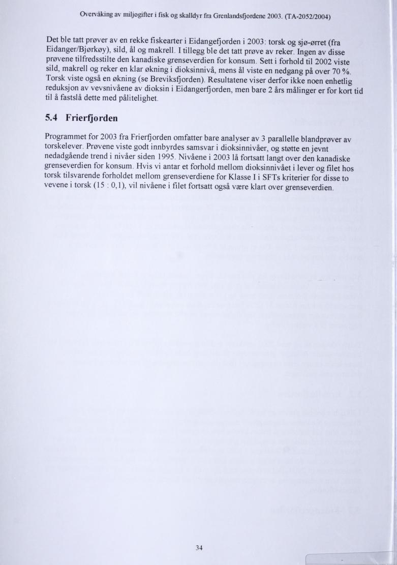 Overvaking av miljøgifter i fisk og skalldyr fra Grenlandsfiordene 2003.