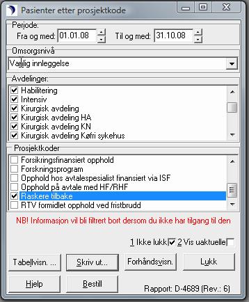 1.1.12. Pasienter i prosjektet Raskere tilbake - Sykepengeprosjektet Meny i DIPS: Rapporter Pasientlister D-4689 Pasienter etter prosjektkode. Rapporten gir oversikt over pasienter i et prosjekt.