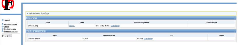 Menyvalg Etter innlogging kommer en til startsiden og meny Min