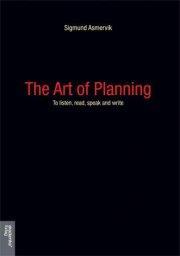 Ett svar fra planleggingsfaget- å bli inspirert/provosert av: Dialog å lykkes med språket! But what do planners really do?