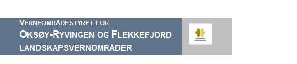 MØTEPROTOKOLL Utvalg: Møtested: Verneområdestyret for Oksøy-Ryvingen og Flekkefjord Landskapsvernområder Risleviga, Flekkerøy og befaringer Dato: 26.