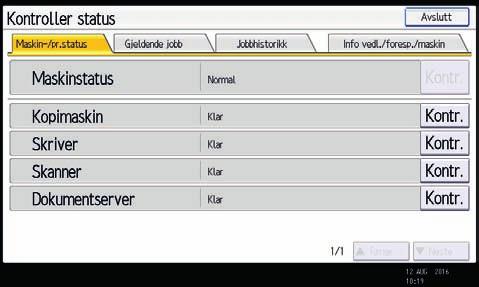 Når indikatorlampen for [Kontroller status]-tasten lyser eller blinker Når indikatorlampen for [Kontroller status]- tasten lyser eller blinker Hvis indikatorlampen for[kontroller status]-tasten lyser