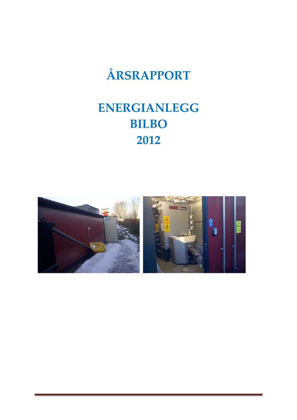 ÅRSRAPPORT ENERGIANLEG G BILBO 21