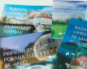 AKTUALNO AKTUALNO Koristni nasveti Ožja delovna skupina, v okviru katere so potekale intenzivne priprave na odprtje trga za gospodinjstva, je v okviru dodatnih storitev za gospodinjske odjemalce