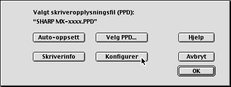 (1) Kontroller at maskinen er valgt i "Velg en PostScript-skriver"-listen, og klikk deretter på [Oppsett]-knappen etterfulgt av [Velg PPD]-knappen.