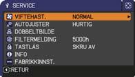 VALG-meny Punkt Beskrivelse Ved valg av dette punktet, vises SERVICE-menyen. Velg et punkt med / knappene og trykk knappen eller ENTER-knappen for å utføre punktets funksjon.