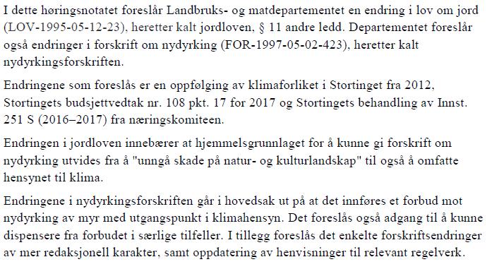 Side 2 av 6 Sigvald Meisfjords forslag ble enstemmig vedtatt. Vedtak: Leirfjord kommune går mot forslaget om å forby nydyrking av myr. De reelle utslippstall er usikre.
