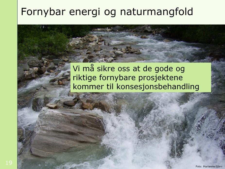 Avveiningene mellom ny fornybar energi og hensynet til naturmangfold, landskap, kulturminner og friluftsliv, innebærer mange vanskelige problemstillinger.