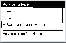 Avanserte funksjoner 29 Følgende tabell viser, hvordan du tilpasser innstillingene for sirkulasjonen.