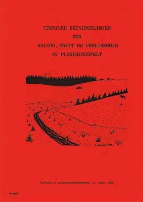 6 1. Innledning Landbruksdepartementet lagde i 1989 tekniske retningslinjer for anlegg, drift og vedlikehold av planeringsfelt.