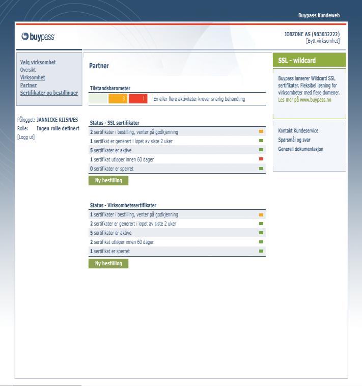 Enkel administrasjon via ID Manager Sikker identifisering og pålogging med Buypass Smartkort mindre papirhåndtering.