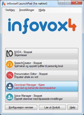 infovox4 LaunchPad infovox4 LaunchPad er hovedprogrammet som starter automatisk når infovox4 USBpinnen settes inn i datamaskinen.