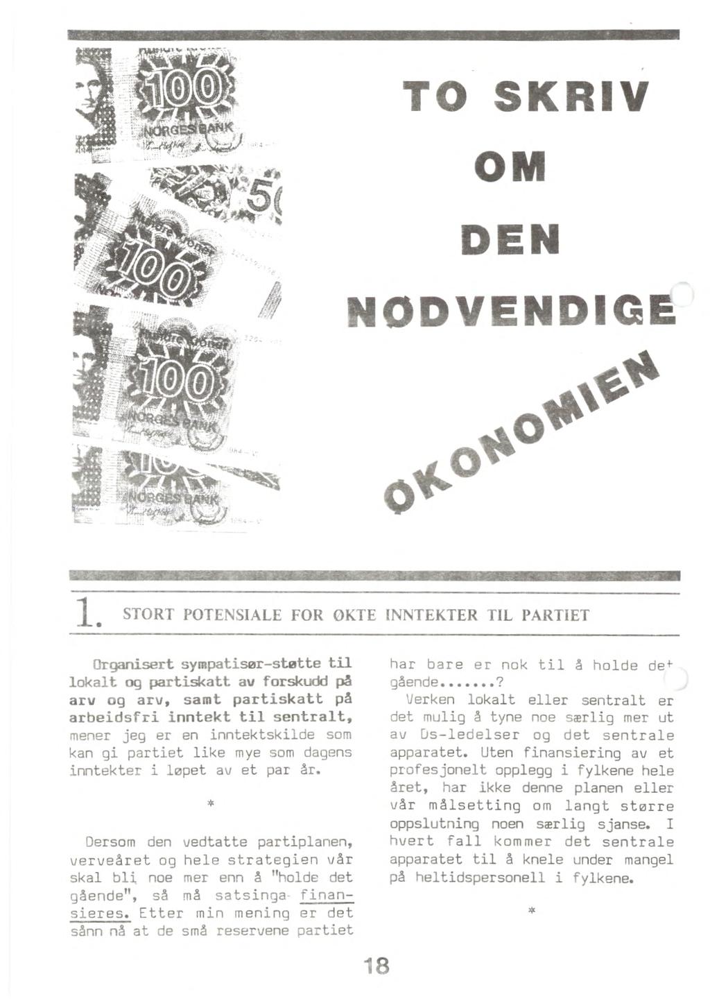 TO SKRIV OM DEN NØDVENDIGE o<40s" 1.