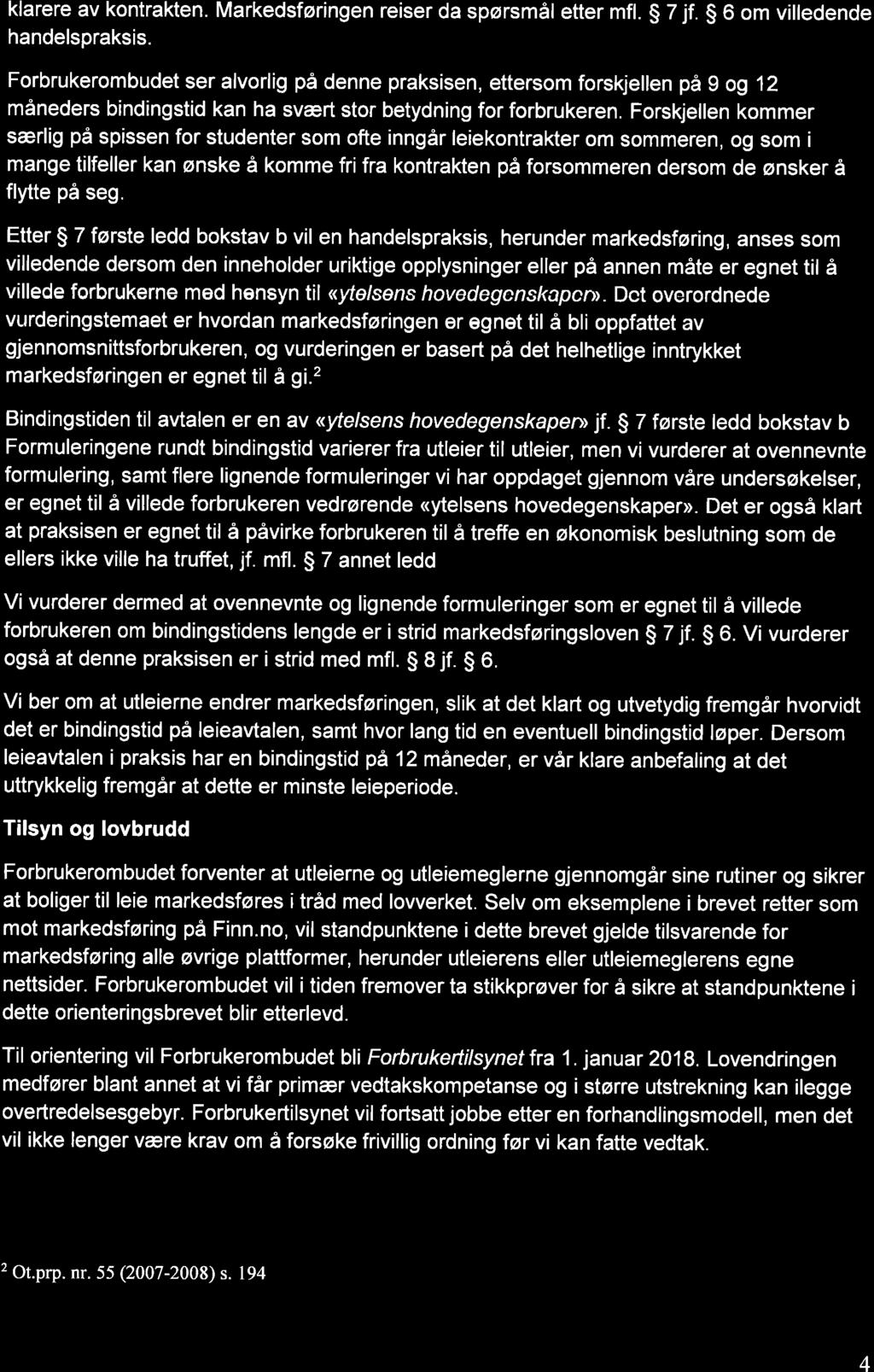 klarere av kontrakten. Markedsføringen reiser da spørsmål etter mfl. 7 jf. 6 om villedende handelspraksis.