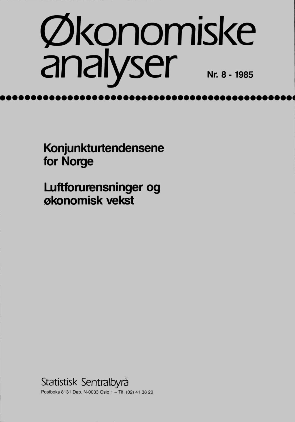 Økonomiske analyser Nr.8-1985.