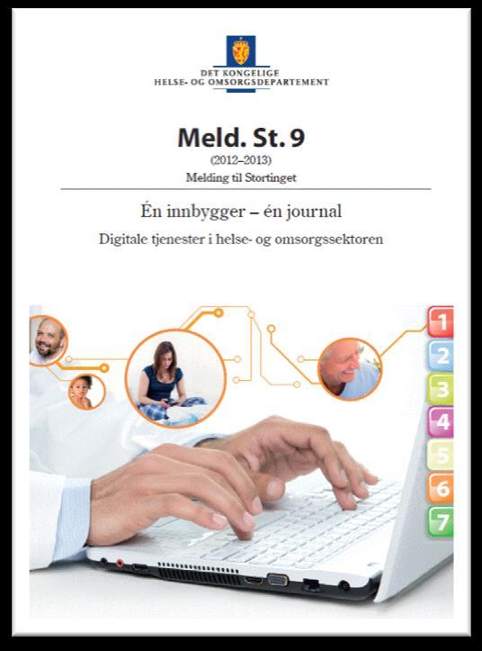 Tilbakerapportering til helse- og omsorgstjenesten Meld. St.