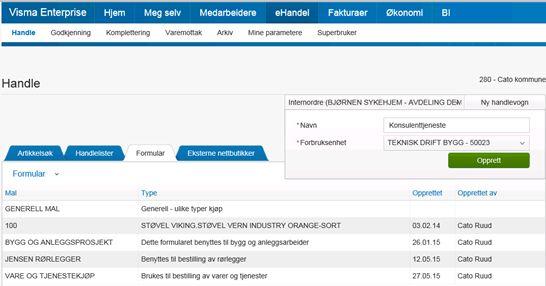 FORMULARKJØP Dersom du ikke finner det rette produktet ved å søke etter det, vil du kunne spesifisere det i fritekst via menyvalget «Formular» under «Handle».