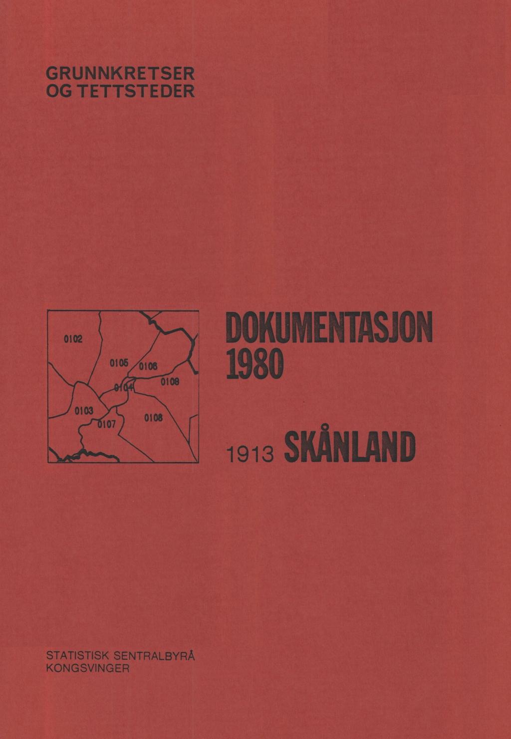 GRUNNKRETSER OG TETTSTEDER DOKUMENTASJON 1980