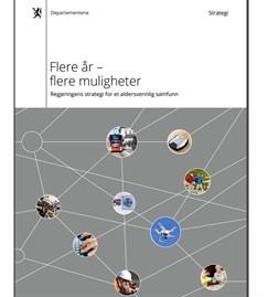 Klipp fra NBBL 05.07.2016 Et aldersvennlig samfunn handler også om boligpolitikk I år lanserte regjeringen Flere år flere muligheter: Regjeringens strategi for et aldersvennlig samfunn.