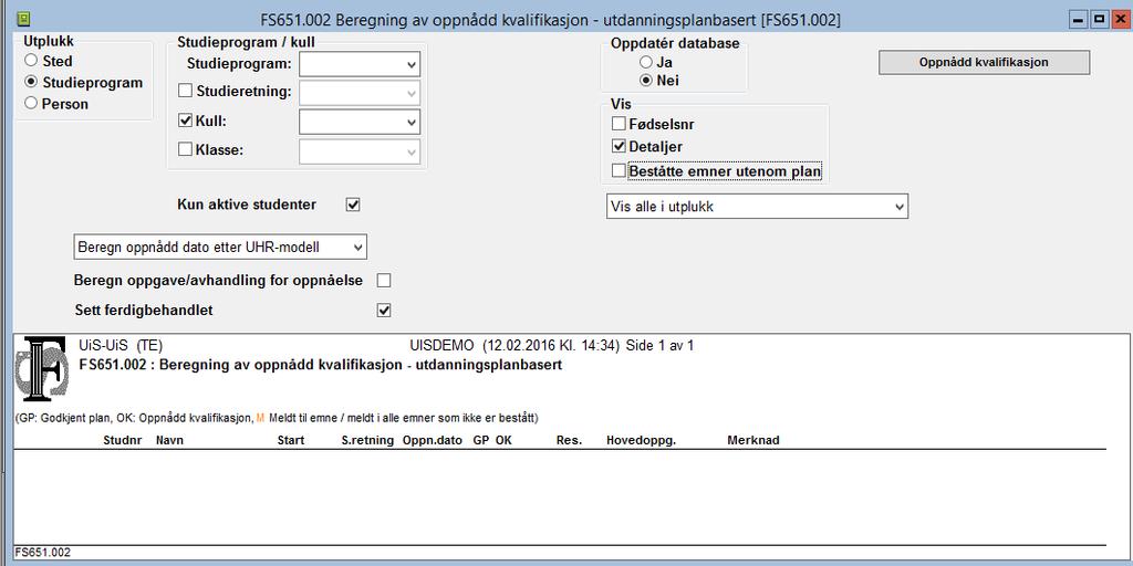 KONTROLL AV UTDANNINGSPLANEN For å kontrollere utdanningsplanene så brukes rutine FS651.002 Beregning av oppnådd kvalifikasjon utdanningsplanbasert eller rapport FS727.001 Utdanningsplan for student.