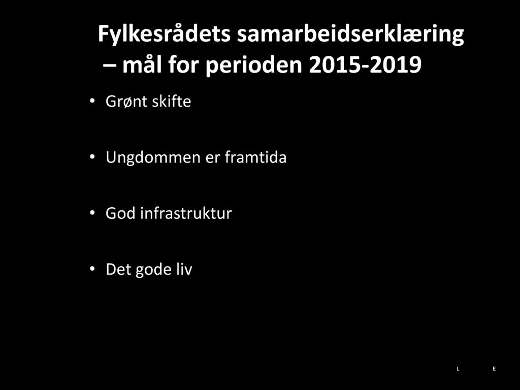 fem år til 75 prosent God infrastruktur Økt digital tilgjengelighet, bedre framkommelighet og redusert antall