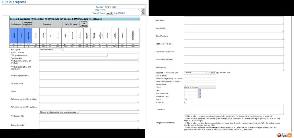 4.2 Registreringsskjema for EPD-tekster Denne delen av generatoren brukes til å legge inn tekster som skal framkomme i EPDen og refereres til som EPD Header.