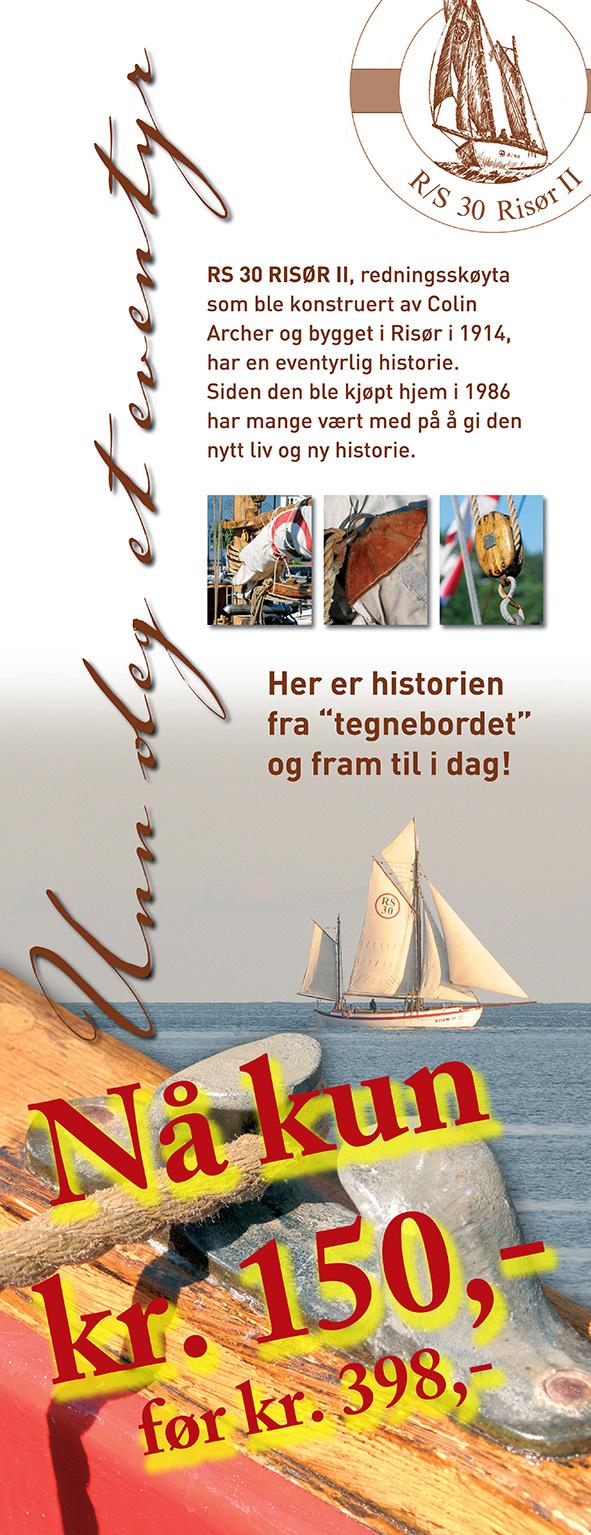 Om Risør II-boka «Unn deg et eventyr» På begynnelsen av 2000-tallet ble det skapt et behov for å nedtegne Risør IIs historie.
